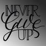 Wallity Never Give Up Escultura de Pared Negra